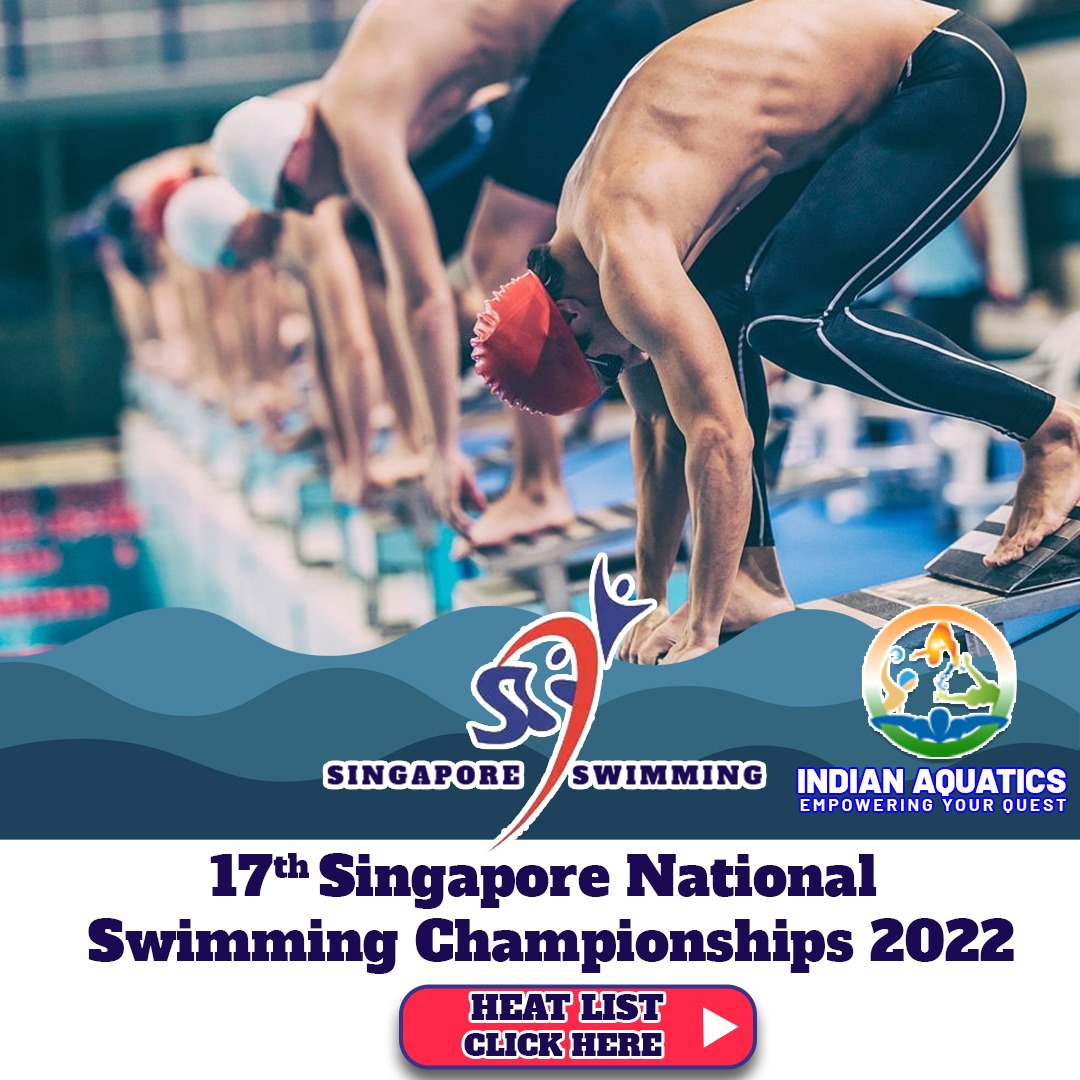 17th Singapore National Swimming Championships 2022 Indian Aquatics